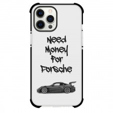 Porsche Phone Case For iPhone and Samsung Galaxy Devices - Porsche Need Money For Porsche Grayscale Poster