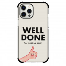 Joan Cornella Phone Case For iPhone Samsung Galaxy Pixel OnePlus Vivo Xiaomi Asus Sony Motorola Nokia - WELL DONE YOU FUCK IT UP AGAIN Pop Art
