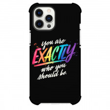 LGBTQ Pride Month Phone Case For iPhone Samsung Galaxy Pixel OnePlus Vivo Xiaomi Asus Sony Motorola Nokia - LGBTQ Pride 'You are EXACTLY who you should be'