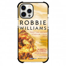 Robbie Williams Phone Case For iPhone Samsung Galaxy Pixel OnePlus Vivo Xiaomi Asus Sony Motorola Nokia - Robbie Williams Take The Crown Concert Poster