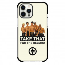 Take That Phone Case For iPhone Samsung Galaxy Pixel OnePlus Vivo Xiaomi Asus Sony Motorola Nokia - Take That For The Record Poster