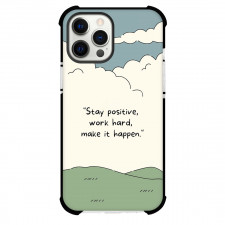 Quotes Phone Case For iPhone Samsung Galaxy Pixel OnePlus Vivo Xiaomi Asus Sony Motorola Nokia - Quotes Stay Positive Work Hard, Make It Happen Poster