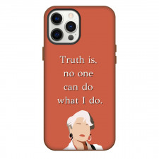 The Devil Wears Prada Miranda Priestly Phone Case For iPhone Samsung Galaxy Pixel OnePlus Vivo Xiaomi Asus Sony Motorola Nokia - Miranda Priestly Truth is No One Can Do Phrase Poster