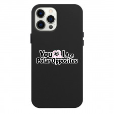 You and I Are Polar Opposites Phone Case For iPhone Samsung Galaxy Pixel OnePlus Vivo Xiaomi Asus Sony Motorola Nokia - You and I Are Polar Opposites Series Logo Sticker