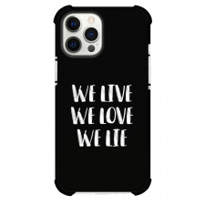 Alan Walker Phone Case For iPhone and Samsung Galaxy Devices - Alan Walker Slogan We Live We Love We Lie Black Background