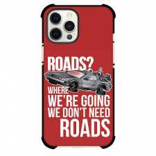 Back To The Future Phone Case For iPhone Samsung Galaxy Pixel OnePlus Vivo Xiaomi Asus Sony Motorola Nokia - Back To The Future We Dont Need Roads Poster