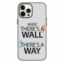 Portal Phone Case For iPhone Samsung Galaxy Pixel OnePlus Vivo Xiaomi Asus Sony Motorola Nokia - Portal Theres A Way Phrase Poster