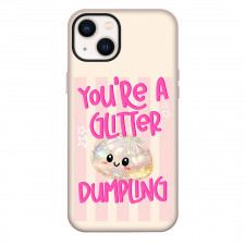 Glitter Dumplings Phone Case For iPhone Samsung Galaxy Pixel OnePlus Vivo Xiaomi Asus Sony Motorola Nokia - Glitter Dumplings You Are A Glitter Dumpling Poster