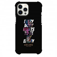 League of Legends Arcane Phone Case For iPhone Samsung Galaxy Pixel OnePlus Vivo Xiaomi Asus Sony Motorola Nokia - Arcane Everybody Wants To Be My Enemy Black Blackground