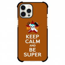 One Piece Franky Phone Case For iPhone Samsung Galaxy Pixel OnePlus Vivo Xiaomi Asus Sony Motorola Nokia - Franky Keep Calm And Be Super Brown Background