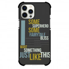 Coldplay Phone Case For iPhone Samsung Galaxy Pixel OnePlus Vivo Xiaomi Asus Sony Motorola Nokia - Coldplay Something Just Like This Lyrics