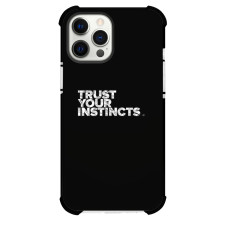 Trust Your Instincts Phone Case For iPhone Samsung Galaxy Pixel OnePlus Vivo Xiaomi Asus Sony Motorola Nokia - Trust Your Instincts Quote On Black Background