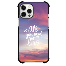 All You Need Phone Case For iPhone and Samsung Galaxy Devices - All You Need Is Love Text Quote Sky Scene