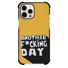 Another F*cking Day Phone Case For iPhone and Samsung Galaxy Devices - Another F*cking Day Text Quote