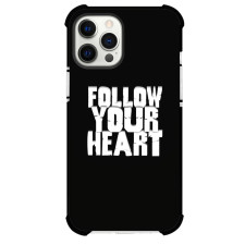 Follow Your Heart Phone Case For iPhone and Samsung Galaxy Devices - Follow Your Heart Text Quote