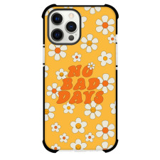 No Bad Days Phone Case For iPhone and Samsung Galaxy Devices - No Bad Days Text Quote On Floral Background