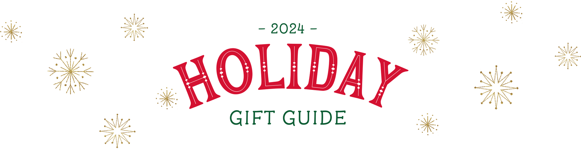 Holiday 2024 Gift Guide - Ideas for Men Women Girls Boys
